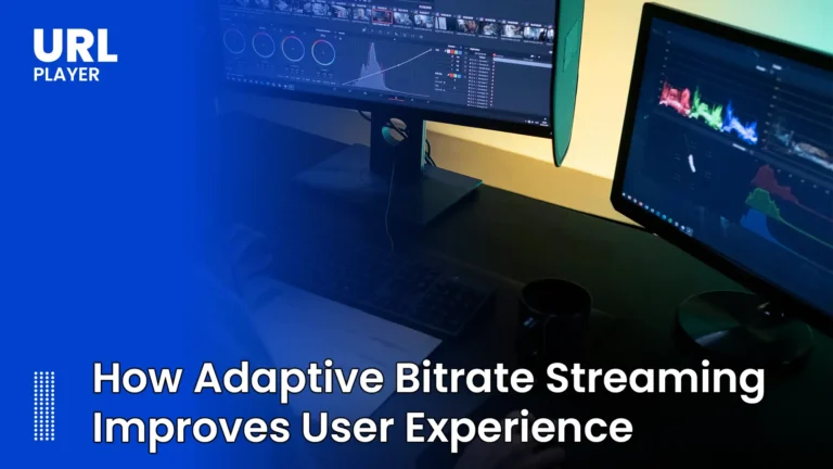 How Adaptive Bitrate Streaming Improves User Experience (2026 Guide)